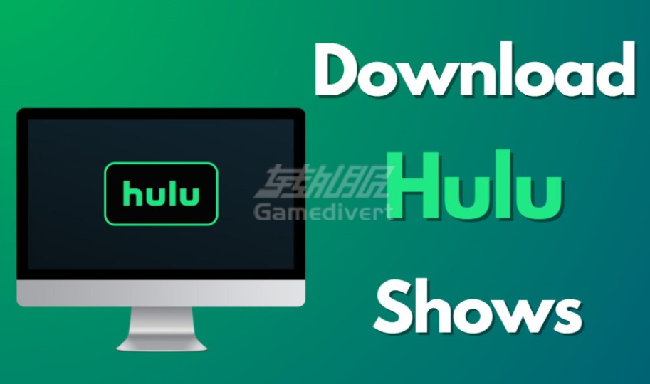 Hulu, 葫芦,美国流媒体, 国内怎么观看Hulu,国内如何使用Hulu,地域限制解除, Hulu观看2025最新方案, Hulu美区账号注册, Hulu礼品卡购买, Hulu如何下载,Hulu如何观看,Hulu会员账号购买,Hulu共享账号