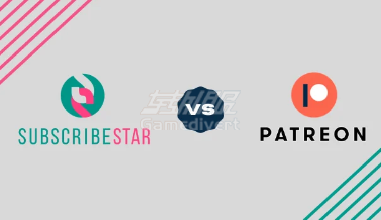SubscribeStar 与 Patreon 有什么区别 SubscribeStar, Patreon, SubscribeStar订阅,SubscribeStar注册,SubscribeStar如何订阅, 订阅平台, 付费内容, 支付问题, 订阅流程